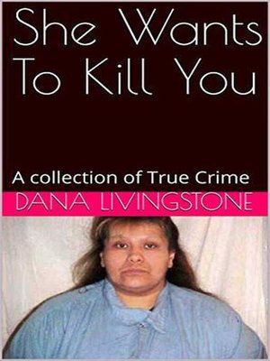 cover image of She Wants to Kill You